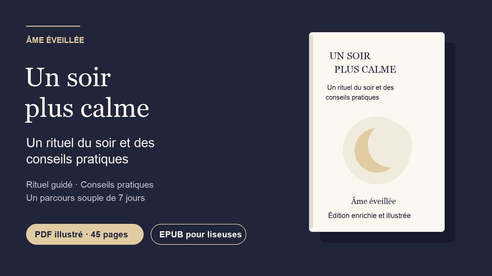 Couverture du guide Un soir plus calme : un rituel du soir et des conseils pratiques, par Âme éveillée.